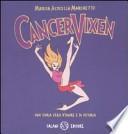 Cancer Vixen. Una storia vera d'amore e di vittoria