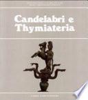 Candelabri e thymiateria