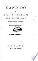 Candido o l'ottimismo di m.r di Voltaire. Traduzione dal francese. Tomo primo [-secondo]