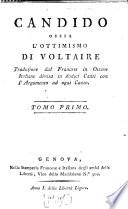 Candido; ossia l'ottimismo ... Traduzione dal Francese in ottave Italiane, divisa in dodici canti con l'argomento ad ogni canto