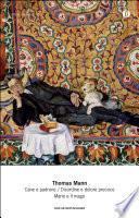 Cane e padrone / Disordine e dolore precoce / Mario e il mago (Mondadori)