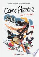 Cane puzzone va a sciare. Ediz. a colori