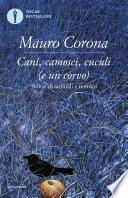 Cani, camosci, cuculi (e un corvo)