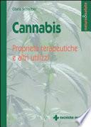 Cannabis. Proprietà terapeutiche e altri utilizzi