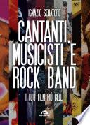 Cantanti, musicisti e rock band
