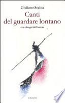 Canti del guardare lontano