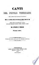 Canti del popolo veneziano, per la prima volta raccolti ed illustrati de Angelo Dalmedico, etc