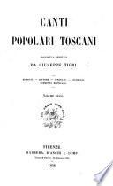 Canti popolari toscani raccolti e annotati da G. Tigri