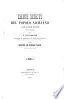 Canti scelti del Popolo Siciliano posti in Versi Italiani ed illustrati