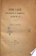 Cantilene e ballate, strambotti e madrigali nei secoli 13. e 14. a cura di Giosue Carducci