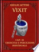 Cap. III - Crescita e percezione individuale