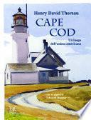Cape Cod. Un luogo dell'anima americana