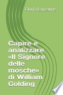 Capire E Analizzare Il Signore Delle Mosche Di William Golding