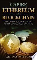 Capire Ethereum e Blockchain