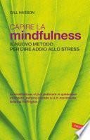 Capire la Mindfulness