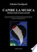 Capire la musica-Didattica degli elementi musicali