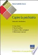 Capire la psichiatria. Manuale introduttivo