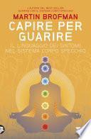 Capire per guarire
