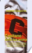 Capitano della tua anima