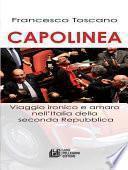 Capolinea. Viaggio ironico e amaro nell'italia della seconda Repubblica