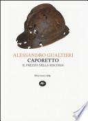 Caporetto. Il prezzo della riscossa