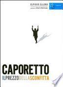 Caporetto, il prezzo della sconfitta
