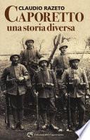 Caporetto. Una storia diversa