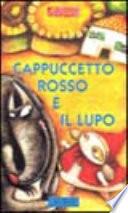 Cappuccetto Rosso e il lupo