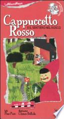 Cappuccetto Rosso e il sentiero del bosco