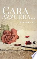 Cara Azzurra...