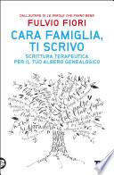 Cara famiglia, ti scrivo
