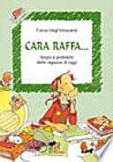 Cara Raffa... Sogni e problemi delle ragazze di oggi