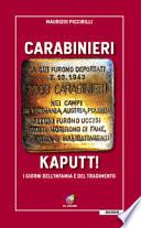 Carabinieri kaputt! I giorni dell'infamia e del tradimento