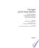 Caravaggio and his Italian followers