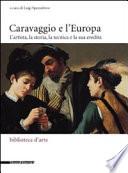 Caravaggio e l'Europa