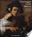 Caravaggio, Lotto, Ribera