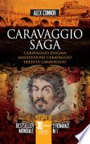 Caravaggio saga
