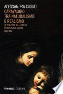 Caravaggio tra naturalismo e realismo