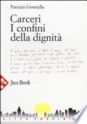 Carceri. I confini della dignità