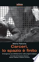Carceri, lo spazio è finito
