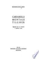 Cardarelli, Montale, Tilgher