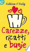 Carezze, ricatti e bugie (eLit)