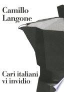 Cari italiani vi invidio
