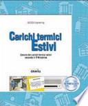 Carichi termici estivi. Calcolo dei carichi termici estivi secondo il TFM Ashrae