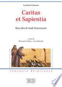 Caritas et sapientia. Raccolta di studi francescani
