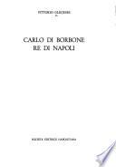 Carlo di Borbone re di Napoli