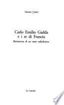 Carlo Emilio Gadda e i re di Francia