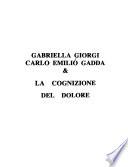 Carlo Emilio Gadda & La cognizione del dolore