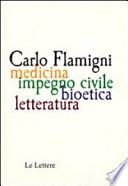Carlo Flamigni. Medicina, impegno civile, bioetico, letteratura