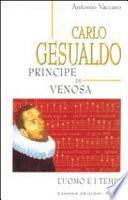 Carlo Gesualdo, principe di Venosa